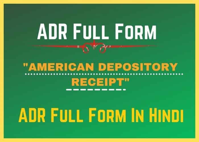 ADR-Full-Form-in-Hindi