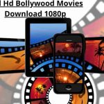 Full Hd Bollywood Movies Download 1080p Site
