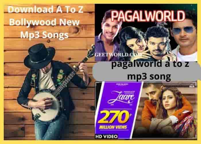 %% pagalworld com 2021 : Download A To Z Bollywood New Mp3 Songs & Movies