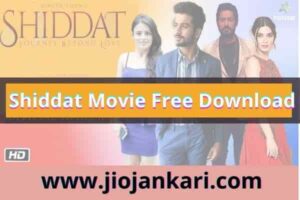 Shiddat Movie Free Download F