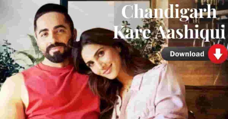 Chandigarh Kare Aashiqui Full Movie Download